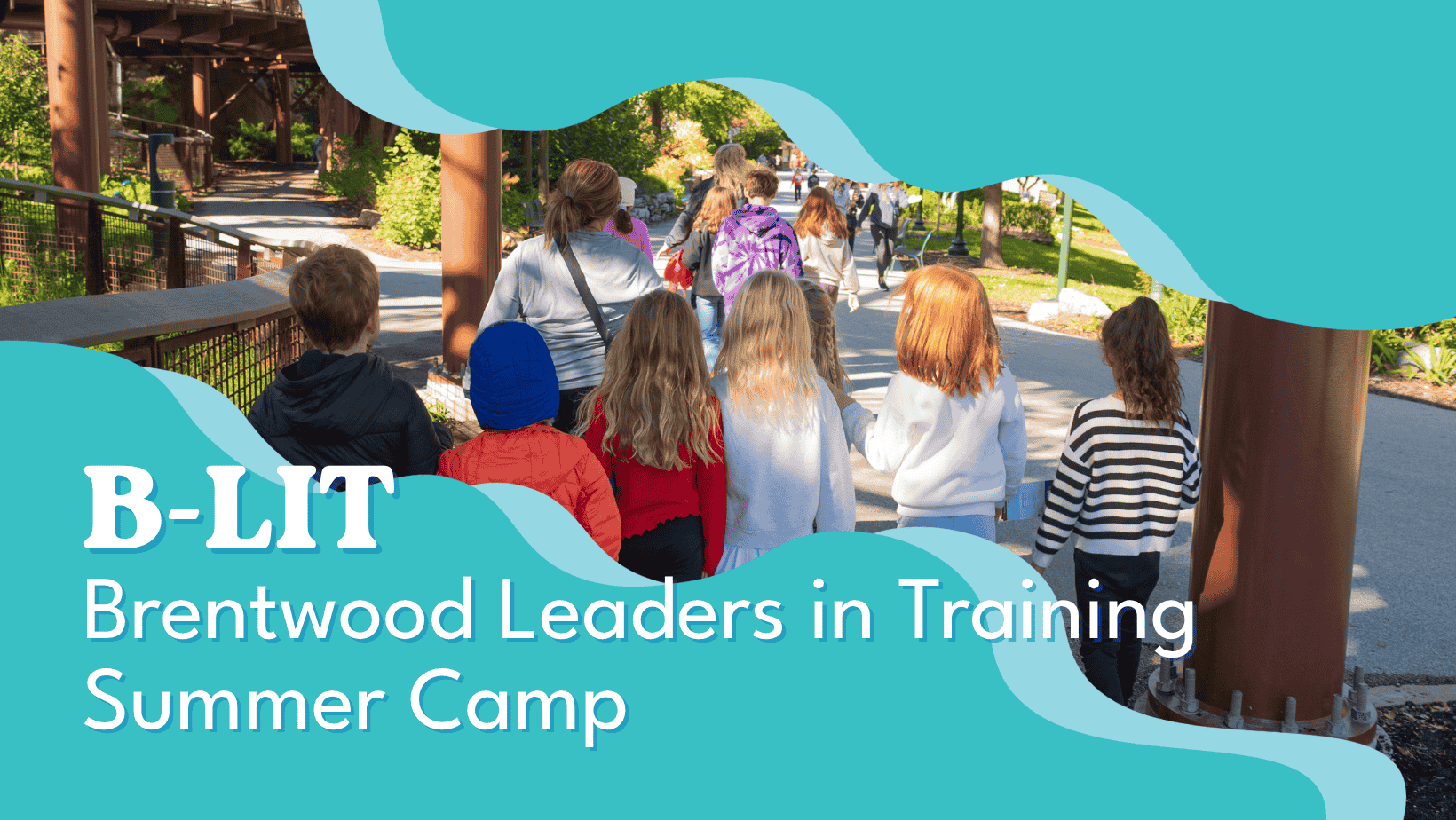 BLIT Brentwood Leaders in Training Summer Camp